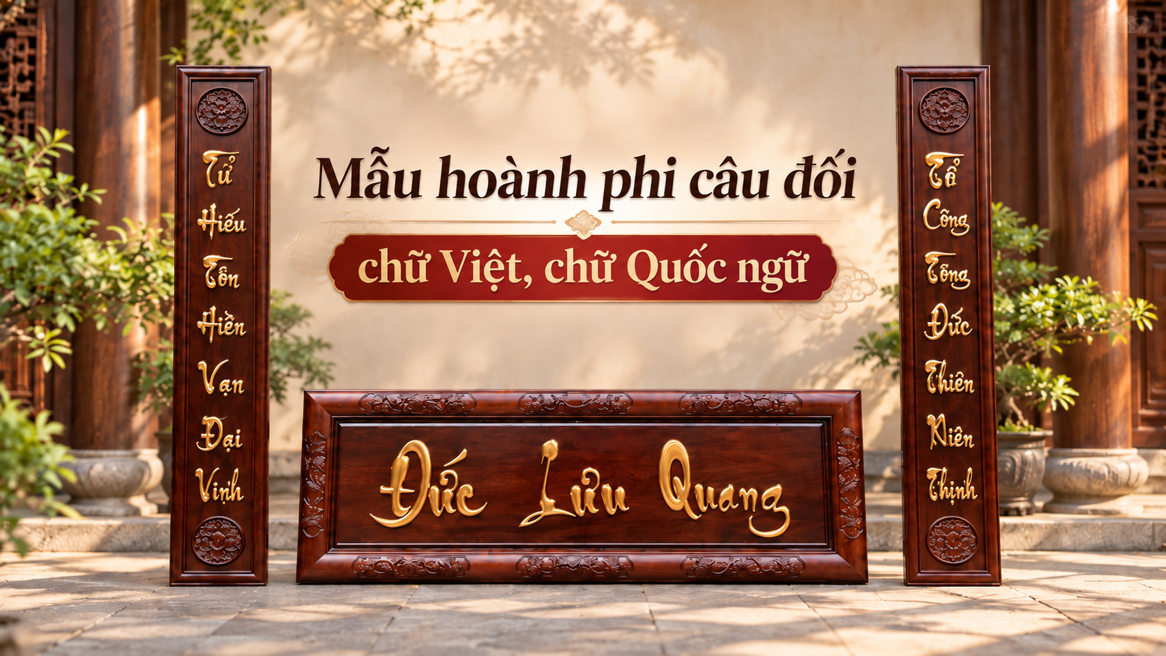 mau hoanh phi cau doi chu viet chu quoc ngu dep va y nghia